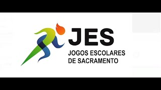 JES  JOGOS ESCOLARES DE SACRAMENTO  Abertura 011024 [upl. by Aay416]