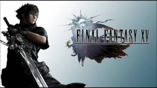 【FFXV】FINAL FANTASY XV OST Cleigne Battle Theme 【FF15 バトルBGM】 [upl. by Arretnahs]