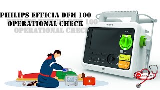 DEFIBRILLATOR OPERATIONAL CHECK  PHILIPS DEFIBRILLATOR EFFICIA DFM 100 clinicaltalks [upl. by Odlanyer257]