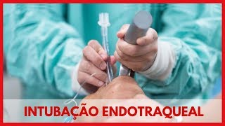 Intubação Endotraqueal e os Cuidados de Enfermagem [upl. by Kawai]