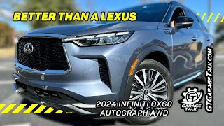 2024 INFINITI QX60 Autograph AWD  Better than the BRAND NEW Lexus TX350 [upl. by Rafael]