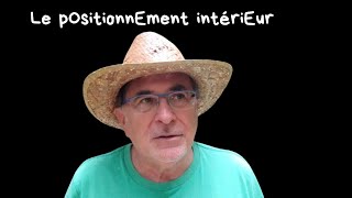 le positionnement intérieur [upl. by Lahsiv104]