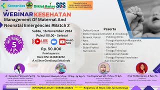 WEBINAR KESEHATAN MANAGEMENT OF MATERNAL AND NEONATAL EMERGENCIES 2 [upl. by Ahseken847]