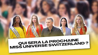 Qui sera la prochaine Miss Universe Switzerland [upl. by Netsruk]