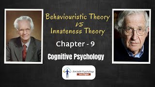 Behaviouristic Theory amp Innateness Theory  Cognitive Psychology  Chapter  9  Amitabh Psychology [upl. by Annirok]