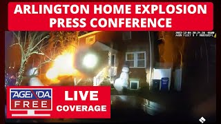 Press Conference on Arlington Home Explosion  LIVE News Coverage [upl. by Sutelc]