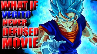 What If Vegito Never Defused Movie [upl. by Hoban12]