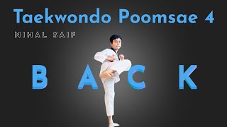 Poomsae 4 Back View  Taegeuk Sah Jang Tutorial  Nihal Saif  Gram Theke [upl. by Tor]