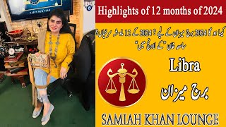 Libra Yearly Horoscope 2024  Samiah khan Lounge  New Year 2024  Horoscope 2024 [upl. by Ebeohp]