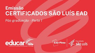 Emissão do Certificado de Conclusão da Pós graduação São Luis EaD  Parte 1 [upl. by Enrique]