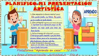 Planifico mi presentación artística  sesiones aprendo en casa 3° y 4° grado de primaria [upl. by Mima11]