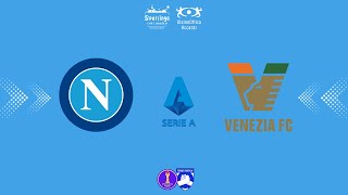 NAPOLI VS VENEZIA 3ª GIORNATA SERIE A  FAIRPLAY EUROPEAN SEASON [upl. by Malinde]