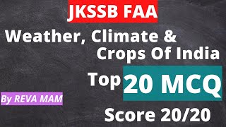 Weather Climate amp Crops Of India  MCQ by Reva Mam  JKSSB FAA Exam Preparation [upl. by Ydna]