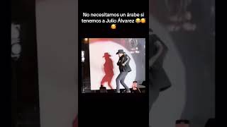 No necesitamos a un árabe si tenemos a Julión Álvarez 🥳 [upl. by Htirehc]