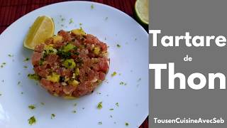 TARTARE DE THON Tous en cuisine avec Seb [upl. by Eilyab]