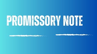 Promissory note  Definition  Parties explained [upl. by Eiroj219]