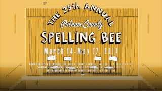 The 25th Annual Putnam County Spelling Bee Theatrical Trailer [upl. by Dubois]