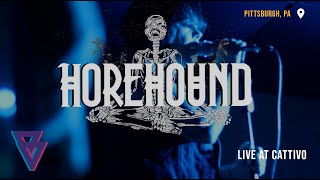 Horehound  2021 Full Set  Live at Cattivo  Pittsburgh PA Nov 6 2021 [upl. by Einnoc]