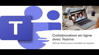 Tuto La collaboration en ligne avec Teams [upl. by Zilvia928]