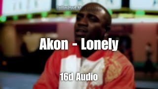 Akon  Lonely  16d Audio Not 8d [upl. by Decato829]