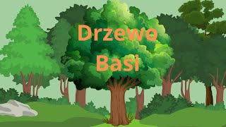 Drzewo Basi  film edukacyjny dla dzieci [upl. by Aihsikal]