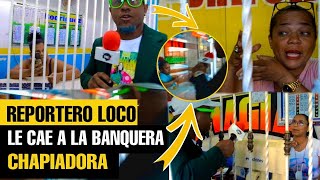 BROMA A LAS BANQUERAS CHAPIADORAS EL REPORTERO LOCO [upl. by Hajidak402]