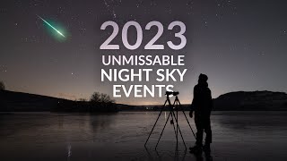 2023 Unmissable Night Sky Events [upl. by Ikilisav]