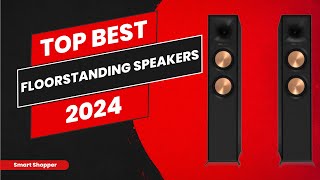 Best Floorstanding Speakers 2024  Top 10 Floorstanding Speakers Reviewed  Consumer Buying Guide [upl. by Nash]