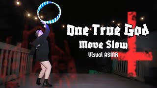 One True God  Move Slow  Visual ASMR Hoop Dance [upl. by Jamilla]