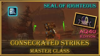 Consecrated Strike Seal Of Righteous Masterclass [upl. by Warren]