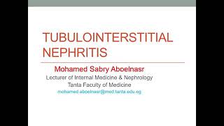 Tubulointerstitial nephritis By DrMohamed Sabry [upl. by Geoff]