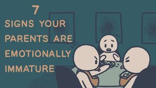 7 Signs Your Parents Are Emotionally Immature [upl. by Aronaele]