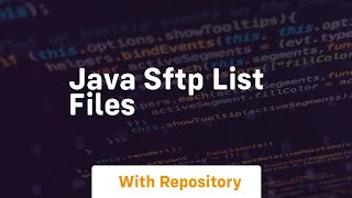 java sftp list files [upl. by Aikal511]