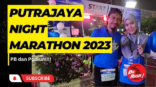 Putrajaya Night Marathon 2023 [upl. by Harrington65]