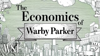 How Warby Parker Disrupted Then Adopted BrickAndMortar Retail  WSJ The Economics Of [upl. by Azriel]