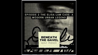 Episode 2 The Elisa Lam Case A Modern Urban Legend [upl. by Illoh]