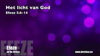 Preek Efeze 12 Het licht van God  Efeze 5614 Jef De Vriese [upl. by Aillicsirp]