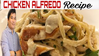 CHICKEN ALFREDO  CHICKEN FETTUCCINE  HOW TO MAKE SIMPLE CHICKEN ALFREDO PASTA [upl. by Hamnet]