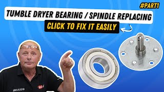 How to Replace Bearings and Drum Spindle in a Tumble Dryer [upl. by Yantruoc945]