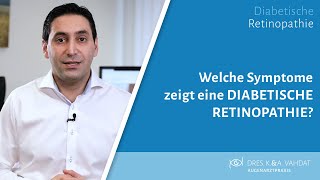 Welche Symptome zeigt eine diabetische Retinopathie [upl. by Kamillah]