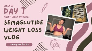 My weight loss journey using Semaglutide Day 7 how I felt the first week [upl. by Ferrick]