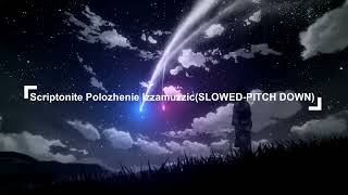 Scriptonite  Polozhenie Izzamuzzic Remix 𝓼𝓵𝓸𝔀𝓮𝓭  𝓻𝓮𝓿𝓮𝓻𝓫 [upl. by Aonian]