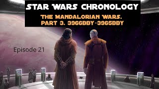 Star Wars Chronology The Mandalorian Wars Part 3 False War [upl. by Reham]