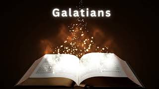 The Holy Bible  Book 48  Galatians  Dramatized Audio Bible KJV [upl. by Nayve]