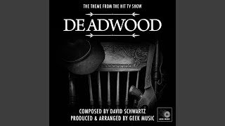 Deadwood  Main Title Theme [upl. by Kosaka]