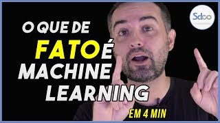 O que de fato é Machine Learning [upl. by Iggie]