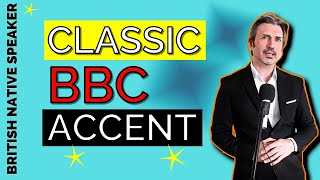 BBC English RP Accent Tutorial  Speak Like a CLASSIC BBC Newsreader [upl. by Akinuahs37]