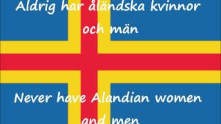 Ålänningens sång Song of the Ålander Åland Islands Anthem with lyrics [upl. by Nel310]