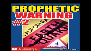 “Prophetic Warning” California Earthquake [upl. by Endres563]