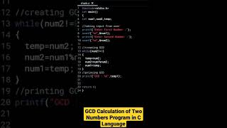 GCD Calculation of Two Numbers Program in C Language [upl. by Nnazil]